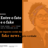IFMT PONTES E LACERDA: projeto 'Entre o Fato e o Fake' discute impactos sociais das fake news e pós-verdade